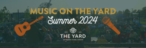 Music on the Yard Summer 2024